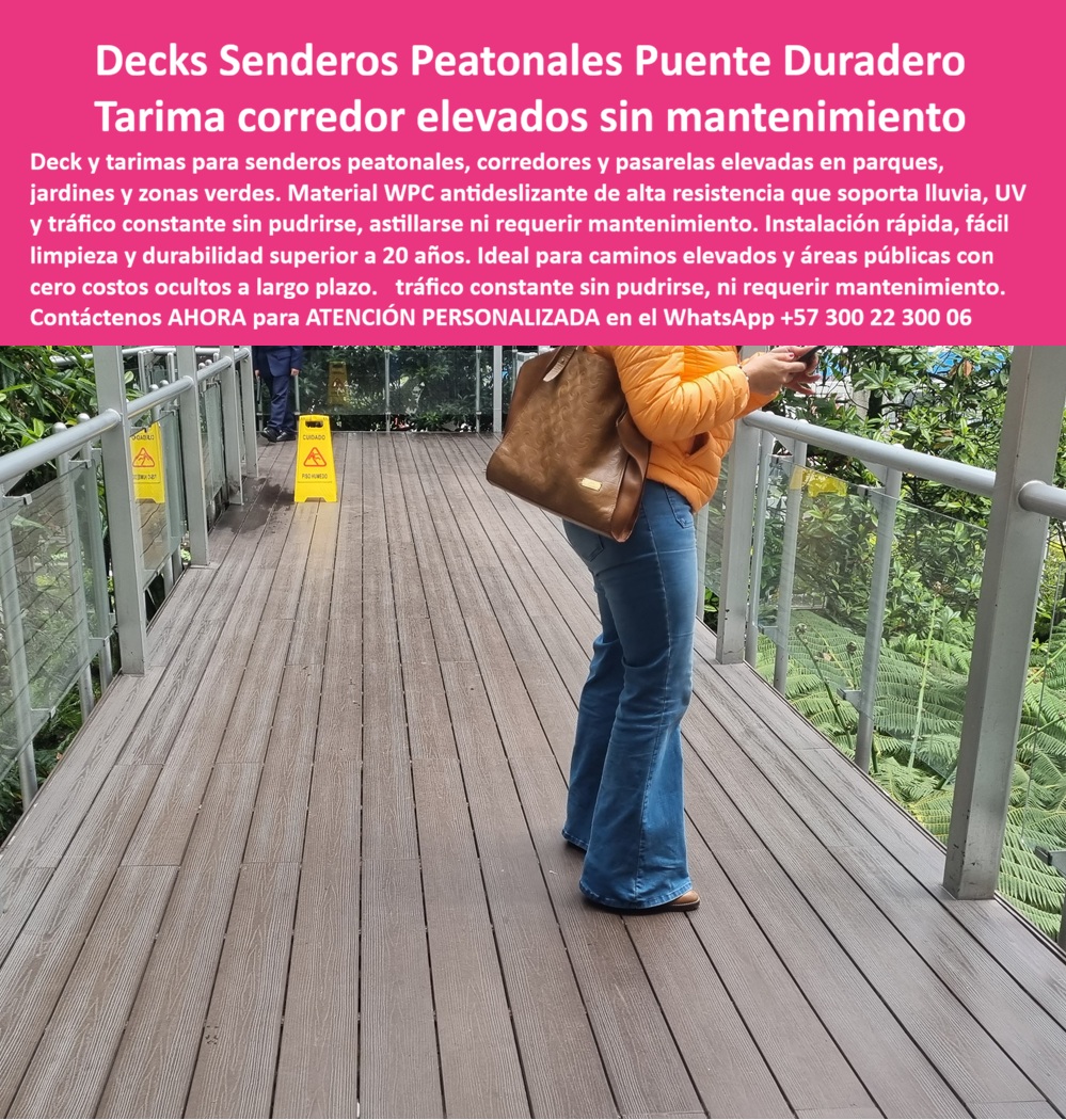 Pisos Decks Senderos Corredores Tarimas Pasarelas Elevadas Maderplast - Decks Senderos Peatonales Elevados Sin Mantenimiento: Tarima Corredor Duradera para Parques y Jardines Imagine caminar por una pasarela elevada en medio de un jardín tropical, con tablones de deck WPC gris madera que ofrecen textura realista, superficie antideslizante y confort superior bajo cualquier clima. Esa es la experiencia que entrega Maderplast con sus tarimas para senderos peatonales elevados, corredores y pasarelas en parques y zonas verdes. Los caminos tradicionales de madera en exteriores sufren el constante deterioro por humedad, lluvia y tráfico peatonal, generando pudrición, astillado y altos costos de mantenimiento. En cambio, las tarimas deck WPC Maderplast resisten tráfico constante, UV, agua y climas tropicales sin deformarse ni requerir mantenimiento. Su sistema flotante permite instalación rápida, drenaje perfecto y durabilidad superior a 20 años, convirtiéndolas en la solución ideal para pisos senderos peatonales, caminos plásticos elevados y pasarelas en áreas verdes. El Ing. Andrés Felipe Torres, Gerente de Proyectos Paisajísticos, lo confirma: “Implementamos decks WPC Maderplast en 800 metros de senderos peatonales elevados. Tras 18 meses, mantienen aspecto perfecto, cero deformaciones y excelente agarre bajo lluvia. La mejor solución duradera y económica para corredores en zonas verdes.” Con deck senderos peatonales elevados sin mantenimiento, tarima corredores parque antideslizante cero mantenimiento, pasarelas elevadas WPC para jardines duraderas y pisos flotantes senderos exteriores tráfico constante, Maderplast elimina los costos ocultos y ofrece la verdadera relación calidad-economía. Mientras otros materiales salen carísimos a largo plazo, estos decks proporcionan tranquilidad, resistencia extrema y estética permanente. Maderplast es la mejor y más viable opción que cumple y supera sus requisitos para senderos y pasarelas elevadas. Solicite asesoría especializada, cotización y muestras. Contáctenos: WhatsApp +57 300 22 300 06 Deck Corredores Peatonales Sin Mantenimiento, Pisos Senderos Y Corredores De Exterior Duraderos Camino Plástico Elevado Parque Jardín Antideslizante Cero Mantenimiento Pisos Decks Senderos Corredores Tarimas Pasarelas Elevadas Maderplast Deck Corredores Peatonales Sin Mantenimiento Pisos Senderos Y Corredores De Exterior Duraderos Camino Plástico Elevado Parque Jardín Antideslizante Cero Mantenimiento Decks Senderos Peatonales Elevados Sin Mantenimiento: Tarima Corredor Duradera para Parques y Jardines Imagine caminar por una pasarela elevada en medio de un jardín tropical, con tablones de deck WPC gris madera que ofrecen textura realista, superficie antideslizante y confort superior bajo cualquier clima. Esa es la experiencia que entrega Maderplast con sus tarimas para senderos peatonales elevados, corredores y pasarelas en parques y zonas verdes. Los caminos tradicionales de madera en exteriores sufren el constante deterioro por humedad, lluvia y tráfico peatonal, generando pudrición, astillado y altos costos de mantenimiento. En cambio, las tarimas deck WPC Maderplast resisten tráfico constante, UV, agua y climas tropicales sin deformarse ni requerir mantenimiento. Su sistema flotante permite instalación rápida, drenaje perfecto y durabilidad superior a 20 años, convirtiéndolas en la solución ideal para pisos senderos peatonales, caminos plásticos elevados y pasarelas en áreas verdes. El Ing. Andrés Felipe Torres, Gerente de Proyectos Paisajísticos, lo confirma: “Implementamos decks WPC Maderplast en 800 metros de senderos peatonales elevados. Tras 18 meses, mantienen aspecto perfecto, cero deformaciones y excelente agarre bajo lluvia. La mejor solución duradera y económica para corredores en zonas verdes.” Con deck senderos peatonales elevados sin mantenimiento, tarima corredores parque antideslizante cero mantenimiento, pasarelas elevadas WPC para jardines duraderas y pisos flotantes senderos exteriores tráfico constante, Maderplast elimina los costos ocultos y ofrece la verdadera relación calidad-economía. Mientras otros materiales salen carísimos a largo plazo, estos decks proporcionan tranquilidad, resistencia extrema y estética permanente. Maderplast es la mejor y más viable opción que cumple y supera sus requisitos para senderos y pasarelas elevadas. Solicite asesoría especializada, cotización y muestras. Contáctenos: WhatsApp +57 300 22 300 06