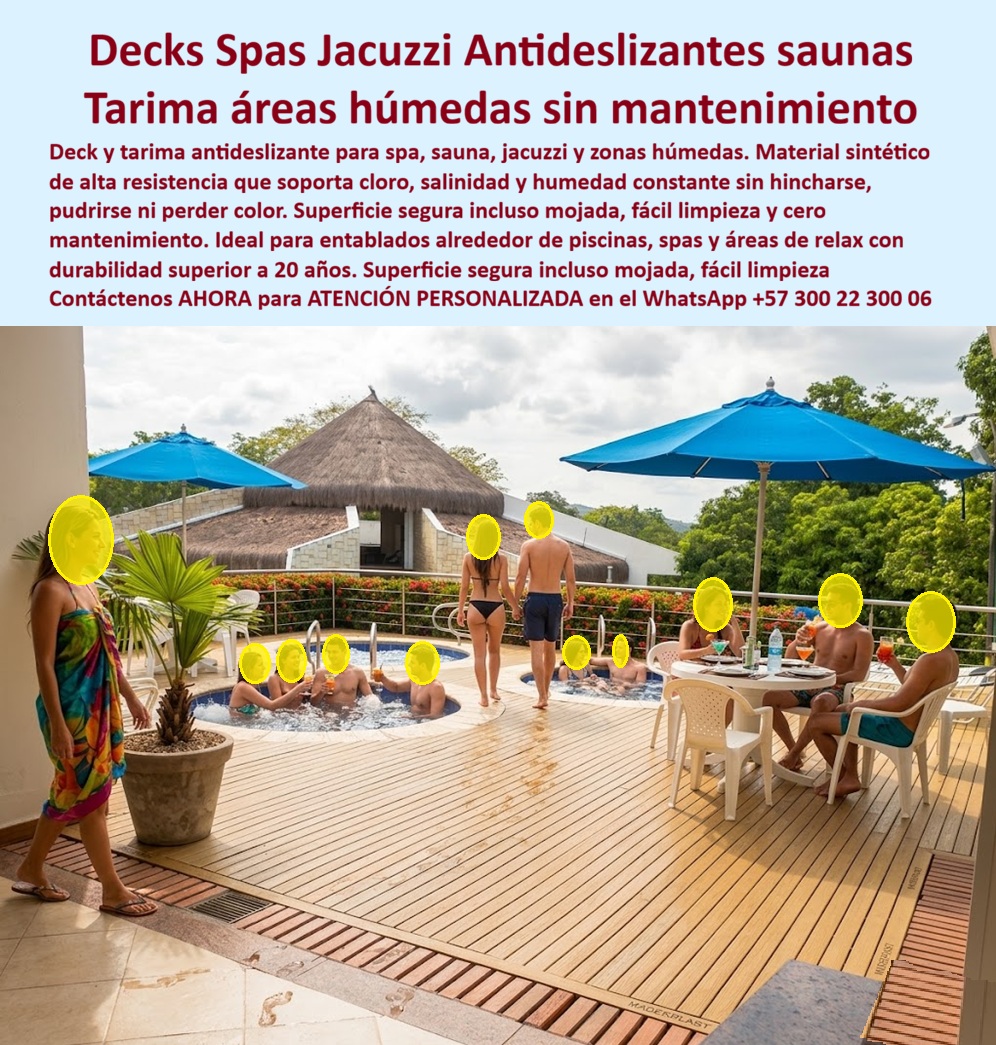 Suelos Deck Anticaídas Spa Sauna Y Jacuzzi Antideslizante Maderplast - La imagen presenta y muestra Decks Spas Jacuzzi Antideslizantes: Tarima Áreas Húmedas Sin Mantenimiento En una terraza de resort frente al mar, el deck antideslizante WPC Maderplast rodea jacuzzis y zonas de spa creando un entorno elegante y seguro. Sus tablones tipo madera clara ofrece excelente tracción incluso mojados, permitiendo circulación descalza con total confianza. Este piso deck jacuzzi antideslizante resiste cloro, salinidad, humedad constante y uso intensivo sin hincharse, pudrirse ni perder color, manteniendo su estética premium y funcionalidad durante décadas. Los entablados tradicionales en spas, saunas y jacuzzis fallan rápidamente. La humedad, cloro y salinidad generan superficies resbaladizas, astillas peligrosas y deterioro constante que provocan caídas, quejas de huéspedes y costosos mantenimientos. Estos problemas afectan la experiencia wellness y elevan significativamente el Costo Total de Propiedad. La solución definitiva son los decks para zonas de sauna sin mantenimiento de Maderplast. Fabricadas con composite sintético de alta resistencia, estas tarimas deck spa resistentes al cloro , salinidad y humedad entregan superficie antideslizante segura en mojado, impermeabilidad total, fácil limpieza y cero mantenimiento. Ideales para áreas húmedas de spas, jacuzzis y saunas, combinan confort descalzo, seguridad anticaídas y larga durabilidad superior a 20 años. El Arq. Laura Sofía Vélez, Gerente de Proyectos Wellness del Resort Paraíso Caribe, lo confirma: “Instalamos decks WPC Maderplast alrededor de jacuzzis y zona spa. Tras 16 meses de uso intensivo, las tarimas mantienen un excelente antideslizante, apariencia perfecta y cero mantenimiento. Es la mejor solución para decks en zonas húmedas.” Mientras otros materiales terminan siendo carísimos por reparaciones constantes y riesgos, el deck antideslizante jacuzzi spa zona húmeda, tarima áreas húmedas resistente cloro salinidad, piso deck jacuzzi antideslizante sin mantenimiento y deck spa sauna resistente humedad constante de Maderplast ofrecen seguridad real, durabilidad extrema y la mejor relación calidad-economía. Maderplast es la mejor y más viable opción que cumple y supera sus requisitos para entablados sintéticos en áreas húmedas. Ofrecemos diseño, fabricación a medida y respaldo técnico completo. Para asesoría especializada, cotización personalizada y muestras físicas, contáctenos ahora. WhatsApp: +57 300 22 300 06 Entablados Sintéticos Áreas Húmedas Gran Longevidad, Decks Zonas De Sauna Sin Mantenimiento Fuertes, Tarimas Deck Spa Resistentes Cloro Salinidad Y Humedad, Suelo Decks Suelos Deck Anticaídas Spa Sauna Y Jacuzzi Antideslizante Maderplast Entablados Sintéticos Áreas Húmedas Gran Longevidad Decks Zonas De Sauna Sin Mantenimiento Fuertes Tarimas Deck Spa Resistentes Cloro Salinidad Y Humedad Suelo Decks La imagen presenta y muestra Decks Spas Jacuzzi Antideslizantes: Tarima Áreas Húmedas Sin Mantenimiento En una terraza de resort frente al mar, el deck antideslizante WPC Maderplast rodea jacuzzis y zonas de spa creando un entorno elegante y seguro. Sus tablones tipo madera clara ofrece excelente tracción incluso mojados, permitiendo circulación descalza con total confianza. Este piso deck jacuzzi antideslizante resiste cloro, salinidad, humedad constante y uso intensivo sin hincharse, pudrirse ni perder color, manteniendo su estética premium y funcionalidad durante décadas. Los entablados tradicionales en spas, saunas y jacuzzis fallan rápidamente. La humedad, cloro y salinidad generan superficies resbaladizas, astillas peligrosas y deterioro constante que provocan caídas, quejas de huéspedes y costosos mantenimientos. Estos problemas afectan la experiencia wellness y elevan significativamente el Costo Total de Propiedad. La solución definitiva son los decks para zonas de sauna sin mantenimiento de Maderplast. Fabricadas con composite sintético de alta resistencia, estas tarimas deck spa resistentes al cloro , salinidad y humedad entregan superficie antideslizante segura en mojado, impermeabilidad total, fácil limpieza y cero mantenimiento. Ideales para áreas húmedas de spas, jacuzzis y saunas, combinan confort descalzo, seguridad anticaídas y larga durabilidad superior a 20 años. El Arq. Laura Sofía Vélez, Gerente de Proyectos Wellness del Resort Paraíso Caribe, lo confirma: “Instalamos decks WPC Maderplast alrededor de jacuzzis y zona spa. Tras 16 meses de uso intensivo, las tarimas mantienen un excelente antideslizante, apariencia perfecta y cero mantenimiento. Es la mejor solución para decks en zonas húmedas.” Mientras otros materiales terminan siendo carísimos por reparaciones constantes y riesgos, el deck antideslizante jacuzzi spa zona húmeda, tarima áreas húmedas resistente cloro salinidad, piso deck jacuzzi antideslizante sin mantenimiento y deck spa sauna resistente humedad constante de Maderplast ofrecen seguridad real, durabilidad extrema y la mejor relación calidad-economía. Maderplast es la mejor y más viable opción que cumple y supera sus requisitos para entablados sintéticos en áreas húmedas. Ofrecemos diseño, fabricación a medida y respaldo técnico completo. Para asesoría especializada, cotización personalizada y muestras físicas, contáctenos ahora. WhatsApp: +57 300 22 300 06