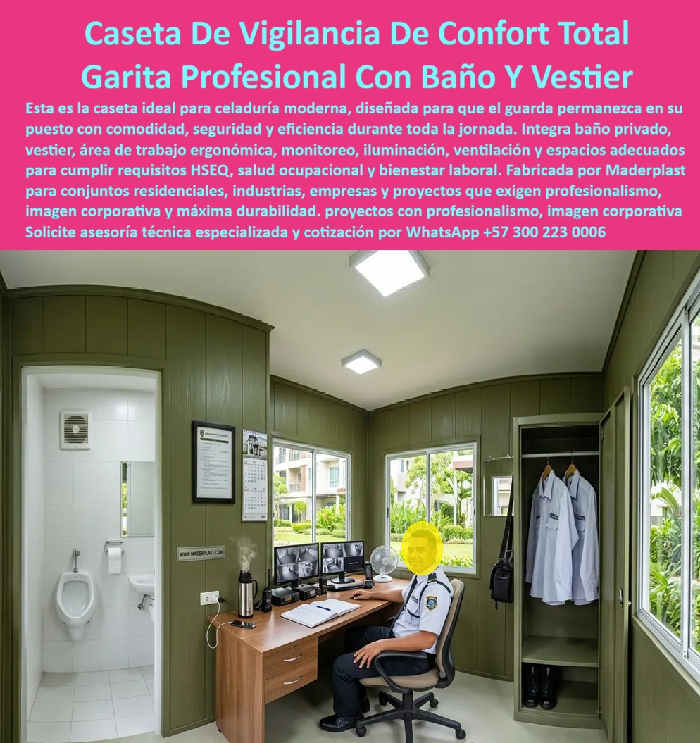 Caseta Celaduría VIP Iluminada Garita Portería Baño Privado Maderplast Caseta Ergonómica Para Guardas De Seguridad garita con vestier incorporado caseta vigilancia profesional caseta para celador profesional caseta vigilancia Baño