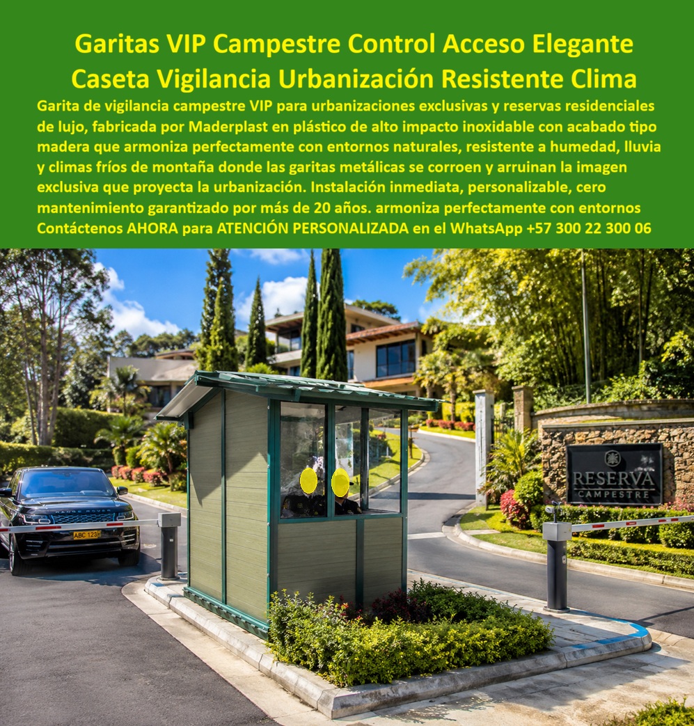 Caseta De Vigilancia Residencial Garita VIP Campestre Maderplast Caseta De Seguridad Urbanizaciones Elegantes Y Seguras Garita Campestre VIP Control De Acceso Portería Modular Campestre Resistente Clima Y Humedad Centro De Control