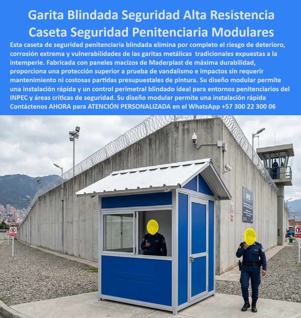 Garita Blindada De Seguridad Garitas Cárceles INPEC Maderplast Caseta Seguridad Penitenciaria Blindada Instalada Rápido Larga Vida Caseta Vigilancia INPEC Modular Alta Durabilidad Seguridad Máxima Garita De Seguridad Perimetral PP