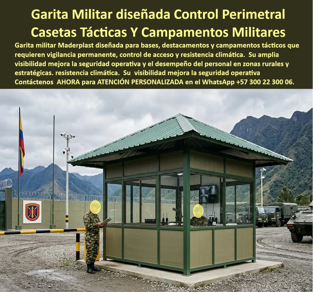 Garitas Campamentos Militares Casetas Militares Portería Maderplast Casetas De Vigilancia Para Destacamentos Rurales control de acceso militar casetas de vigilancia táctica Caseta Control Entrada Campamento Militar Modular Garita